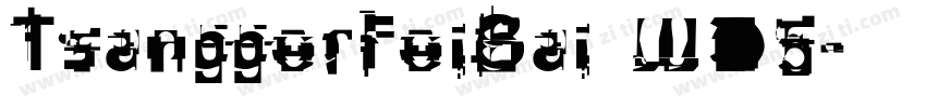 TsanggerFeiBai W05字体转换